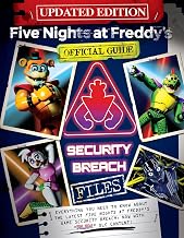 Five Nights at Freddy's: The Security Breach Files - Updated Guide